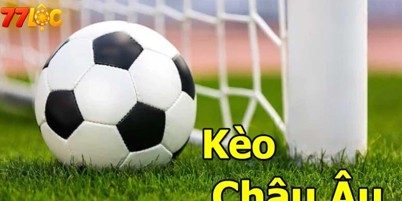 Người chơi trải nghiệm cược Kèo Châu Âu trực tuyến đầy tiện ích