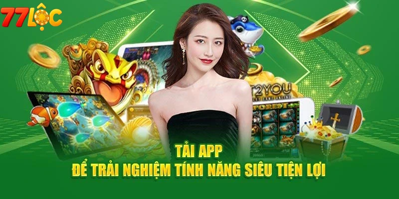Người chơi trải nghiệm mượt mà trên app tải app 77loc